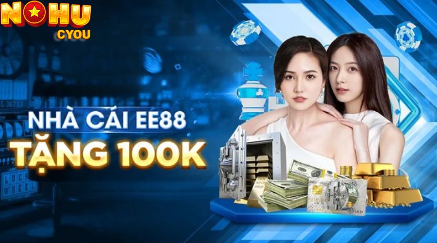 nhà cái EE88 tặng 100k